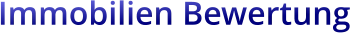 Immobilien Bewertung