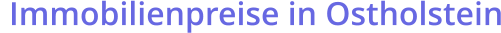 Immobilienpreise in Ostholstein